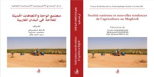 Société oasienne et nouvelles tendances de l’agriculture au Maghreb
